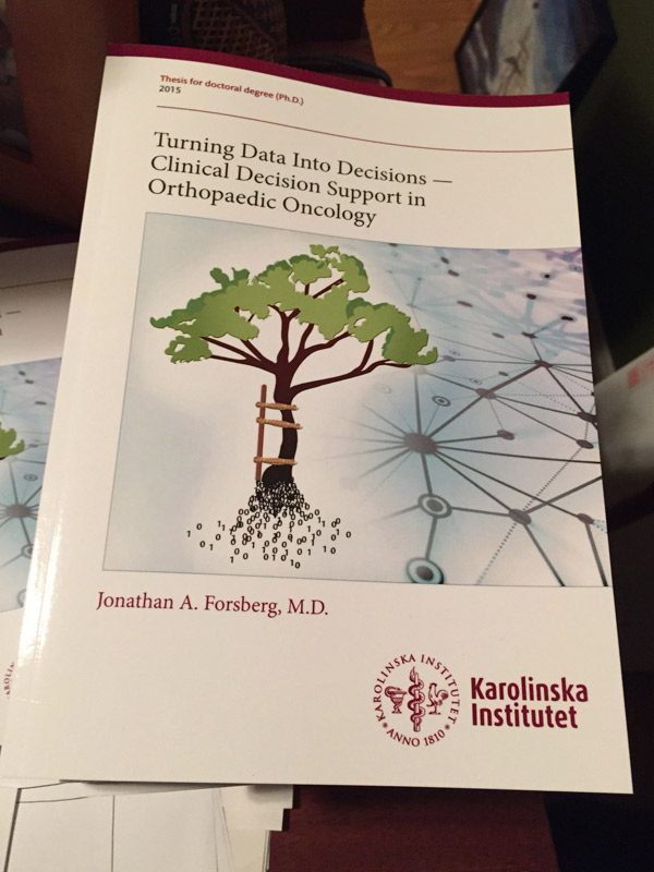 Cover of Forsberg thesis Turning Data Into Decisions Clinical Decision Support in Orthopaedic Oncology